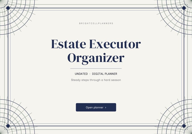 May include: A digital planner titled Estate Executor Organizer with the subtitle Undated Digital Planner and the text Steady steps through a hard season. The design features a cream background with dark blue text and corner web patterns.