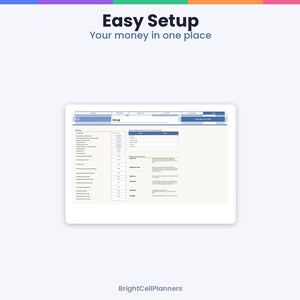 May include: A digital spreadsheet interface titled Easy Setup Your money in one place, featuring a blue and white layout with columns for financial data, categories, and setup instructions, branded with BrightCellPlanners at the bottom.