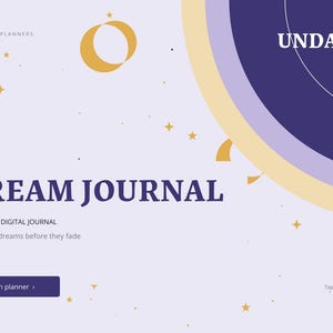 May include: A digital dream journal planner with a light purple background, gold stars, and a moon graphic. The text reads BRIGHTCELLPLANNERS, UNDATED, DREAM JOURNAL, UNDATED DIGITAL JOURNAL, Catch your dreams before they fade, Open planner, and Tap any tab to jump.