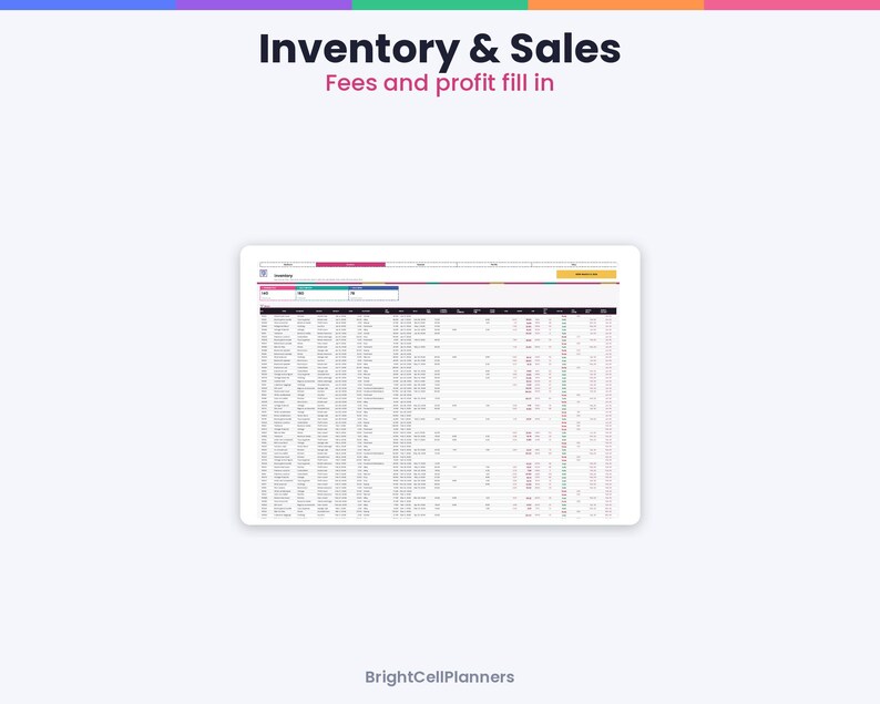 May include: A digital spreadsheet titled Inventory & Sales with the subtitle Fees and profit fill in. The interface displays a detailed table with multiple columns for tracking inventory data, featuring a white background and dark text.
