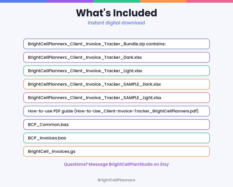 May include: A digital download list titled What's Included, featuring BrightCellPlanners_Client_Invoice_Tracker_Bundle.zip, various .xlsx files, a PDF guide, .bas files, and a .gs file, with contact instructions for BrightCellPlanStudio.