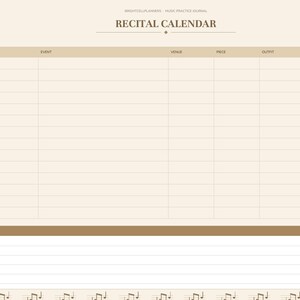 May include: A digital planner page titled Recital Calendar with a beige background and brown accents. The layout features a table with columns for date, event, venue, piece, outfit, and ready checkboxes, plus a notes section at the bottom.