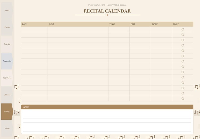 May include: A digital planner page titled Recital Calendar with a beige background and brown accents. The layout features a table with columns for date, event, venue, piece, outfit, and ready checkboxes, plus a notes section at the bottom.