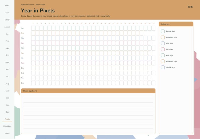 May include: A 2027 Year in Pixels mood tracker planner page featuring a grid for each month and day, a color key for mood levels ranging from severe low to severe high, and a section for notes and patterns with a tan header and white background.