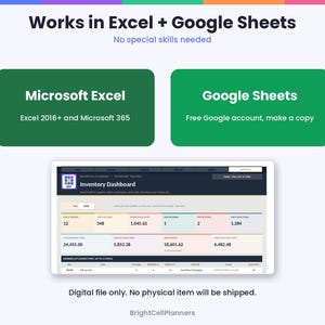 May include: A digital inventory dashboard spreadsheet template compatible with Microsoft Excel 2016+ and Google Sheets. The interface displays data fields for stock levels, sales, and financial metrics. Text includes Works in Excel + Google Sheets, No special skills needed, and BrightCellPlanners.