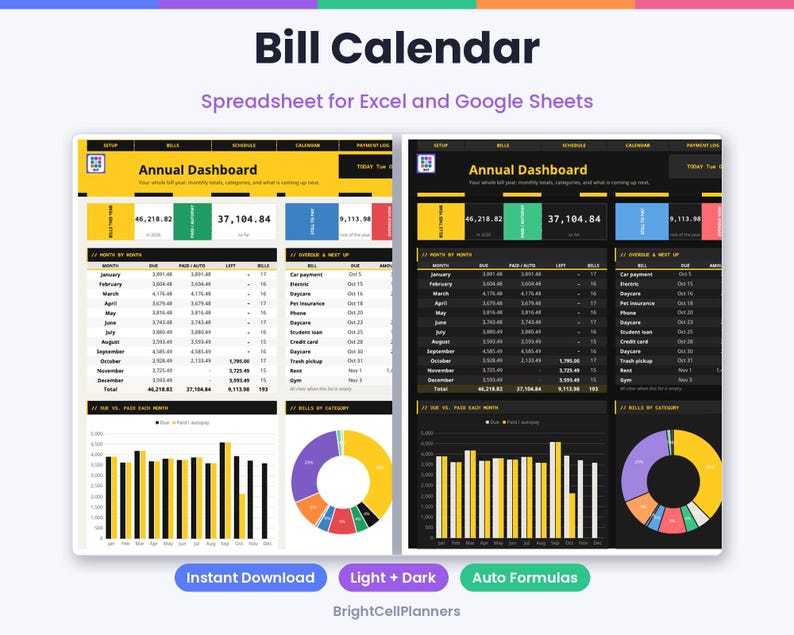 May include: A digital Bill Calendar spreadsheet for Excel and Google Sheets featuring an Annual Dashboard with light and dark mode views, financial data tables, bar charts, and pie charts to track monthly bills, payments, and categories.