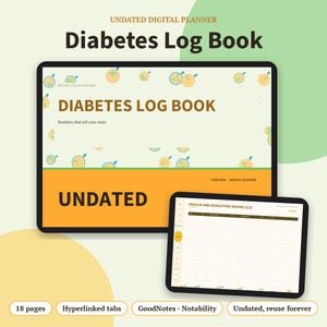 May include: An undated digital diabetes log book planner displayed on two tablet screens. The cover features a light green background with orange citrus fruit illustrations, the text "DIABETES LOG BOOK," and "Numbers that tell your story." The second screen shows an internal page titled "INSULIN AND MEDICATION DOSING (1/2)" with a table and hyperlinked side tabs.