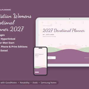 May include: A 2027 digital devotional planner displayed on a tablet and smartphone. The interface features a mauve, light pink, and sage green landscape design with the text 2027 Devotional Planner. The layout includes 42 pages, hyperlinks, and compatibility with GoodNotes, Notability, Xodo, and Samsung Notes.