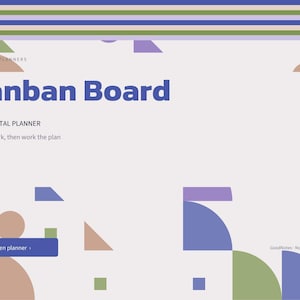 May include: A digital planner cover titled Kanban Board 2027 with the text Plan the work, then work the plan. The design features geometric shapes in purple, green, and tan on a light background, with a button labeled Open planner.