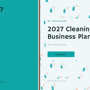 May include: A 2027 digital cleaning business planner with a teal cover and a light blue interior page featuring a pattern of spray bottles and bubbles. The text reads 2027 Cleaning Business Planner, Book it, clean it, get paid, and Open planner.