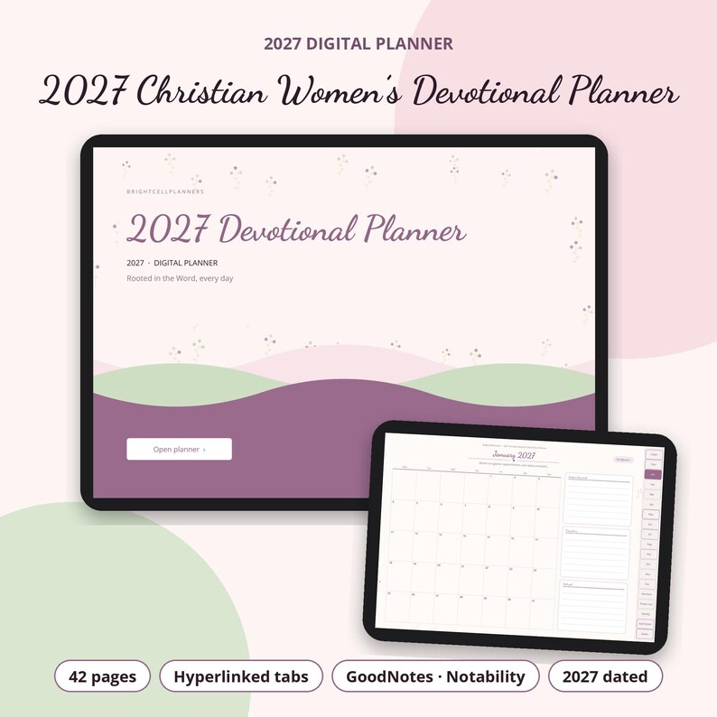 May include: A 2027 digital devotional planner displayed on two tablet screens. The interface features soft pink, green, and purple wavy graphics with the text 2027 Devotional Planner, Rooted in the Word, every day, and a monthly calendar view.