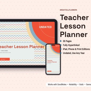 May include: A digital teacher lesson planner displayed on a tablet and smartphone. The interface features a light background with a red, blue, and yellow chevron pattern, the text "Teacher Lesson Planner," "UNDATED," and "Plan the lessons, keep the class on track."
