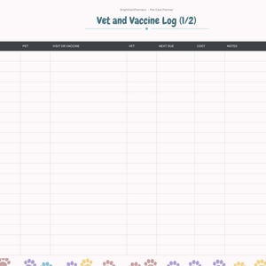 May include: A digital pet care planner page titled Vet and Vaccine Log (1/2) with a dark header row containing columns for date, pet, visit or vaccine, vet, next due, cost, and notes. The left side features a vertical tab navigation menu.