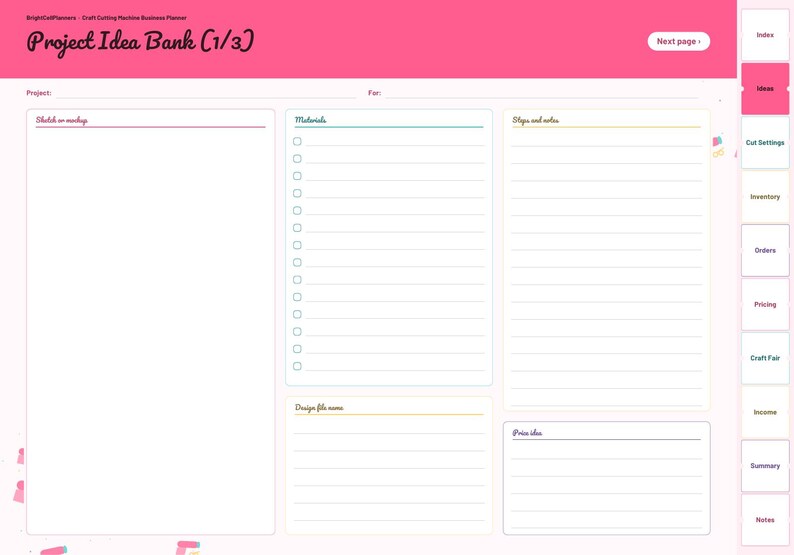 May include: A digital planner page titled Project Idea Bank (1/3) with a bright pink header. The layout includes sections for Sketch or mockup, Materials, Steps and notes, Design file name, and Price idea, with a navigation tab on the right.