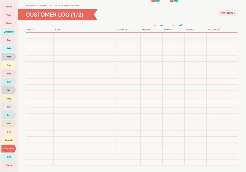 May include: A digital customer log planner page with a coral header labeled CUSTOMER LOG (1/2). The layout features a grid with columns for date, name, contact, bought, amount, source, and follow up. A vertical sidebar lists months and categories.