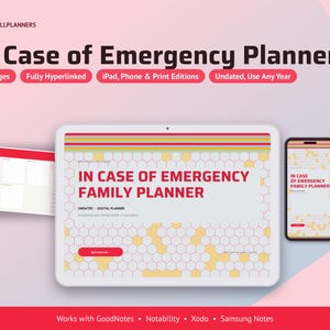 May include: A digital In Case of Emergency Family Planner displayed on a tablet and smartphone, featuring a white background with a yellow honeycomb pattern, red text, and navigation tabs. The layout includes 24 pages, hyperlinked sections, and compatibility with GoodNotes, Notability, Xodo, and Samsung Notes.
