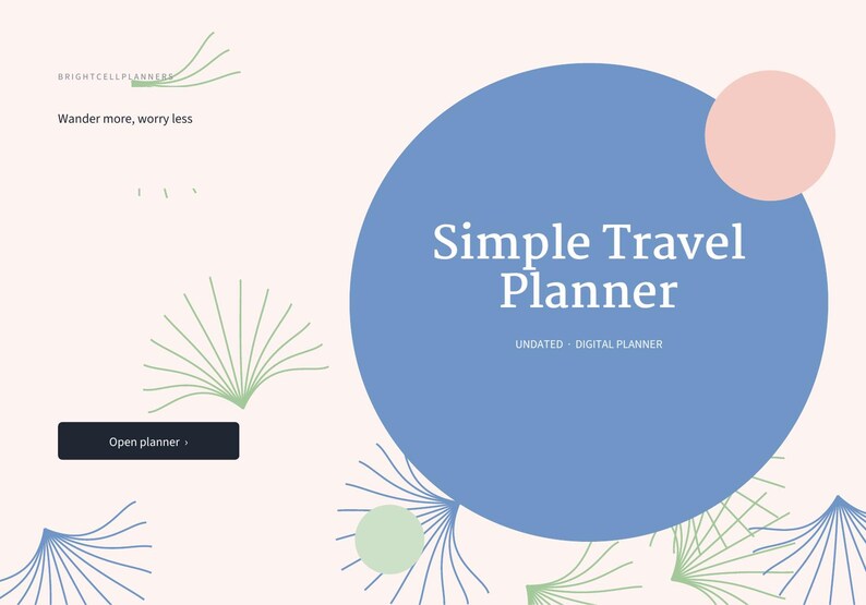 K&ouml;nnte beinhalten: Eine digitale Reiseplaner-Oberfl&auml;che auf hellrosa Hintergrund mit einem gro&szlig;en blauen Kreis, der den Text Simple Travel Planner, Undated Digital Planner sowie einen schwarzen Button mit der Aufschrift Open planner enth&auml;lt. Mit gr&uuml;nen und blauen Linien.