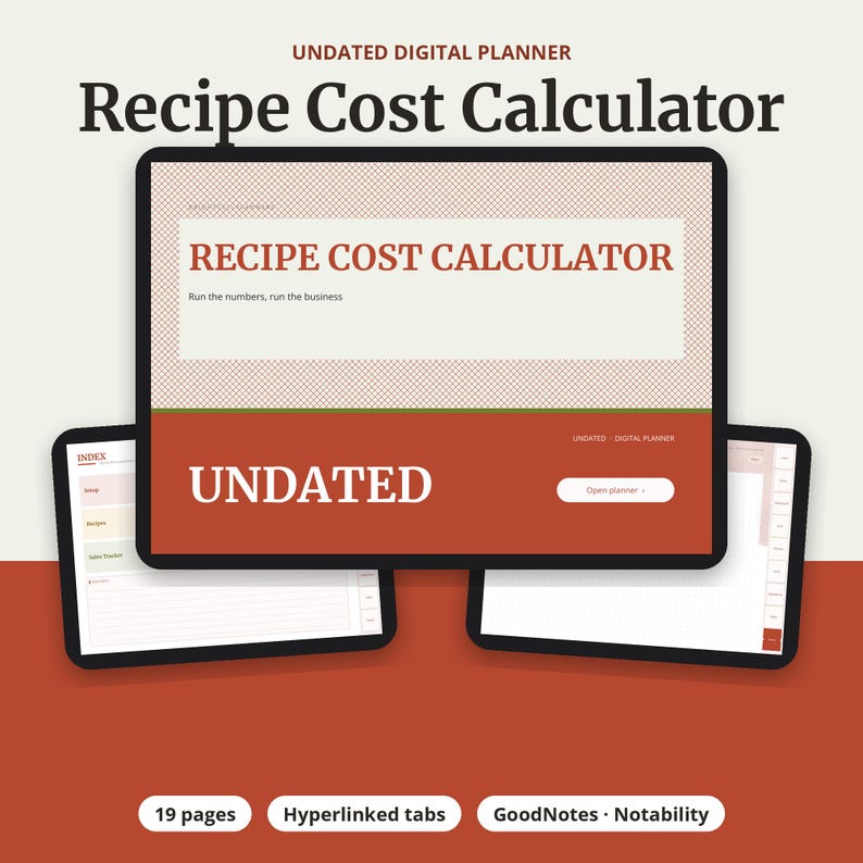 May include: An undated digital planner for a recipe cost calculator displayed on a tablet screen. The interface features a red and beige color scheme with the text Recipe Cost Calculator, Run the numbers, run the business, and Undated.