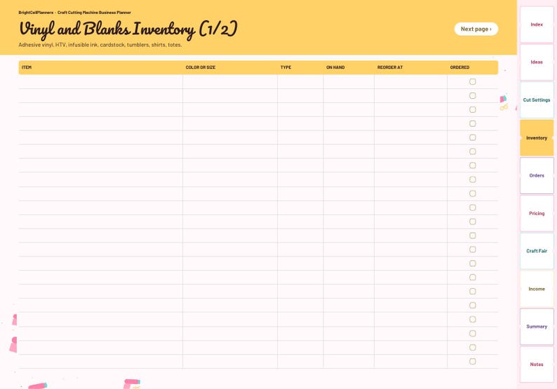May include: A digital planner page titled Vinyl and Blanks Inventory (1/2) with columns for item, color or size, type, on hand, reorder at, and ordered. The layout features a yellow header, a white grid, and a side navigation bar with tabs.