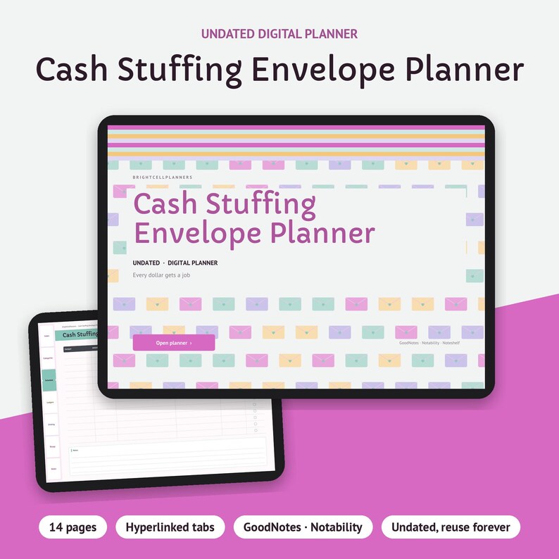 May include: A digital planner displayed on two tablet screens. The main screen shows the title Cash Stuffing Envelope Planner with a pattern of small colorful envelopes. The second screen shows a lined layout with hyperlinked tabs.