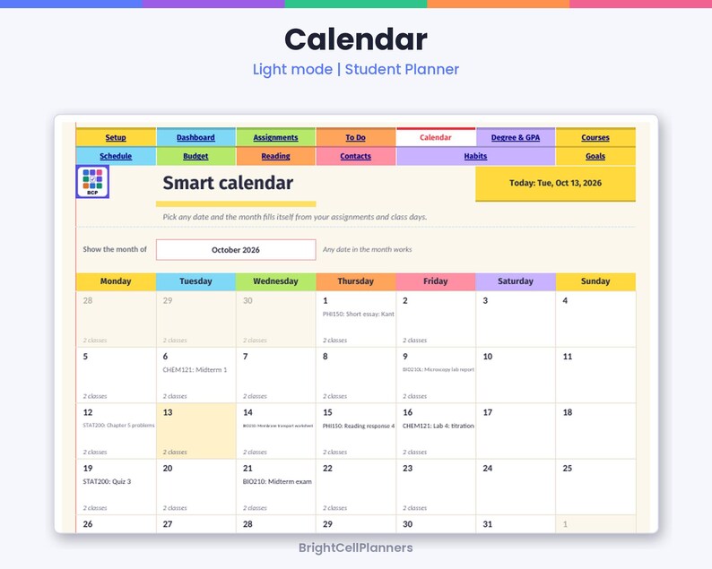 May include: A digital student planner interface titled Calendar Light mode. The layout features a navigation bar with tabs like Setup, Dashboard, and Assignments. A Smart calendar section displays October 2026 with daily entries for classes and tasks.
