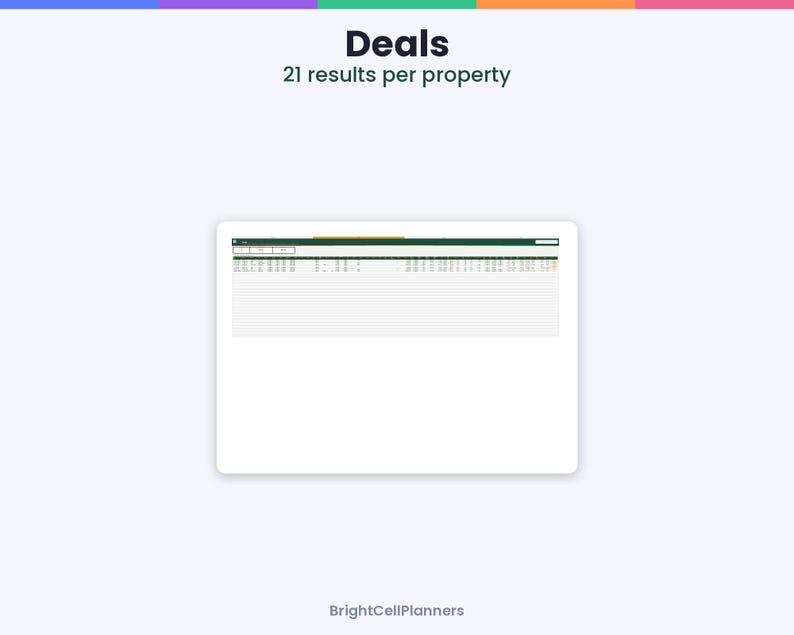 May include: A digital spreadsheet interface titled Deals with 21 results per property, featuring a dark green header bar, a white data grid with multiple columns and rows, and the brand name BrightCellPlanners at the bottom.