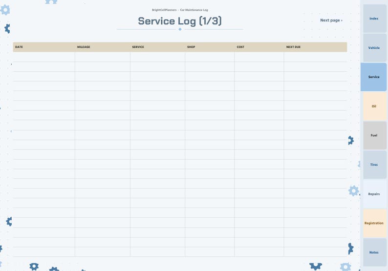 May include: A digital car maintenance service log planner page with a light blue background and gear icons. The header reads Service Log (1/3). Columns include Date, Mileage, Service, Shop, Cost, and Next Due. A vertical navigation tab menu is on the right.