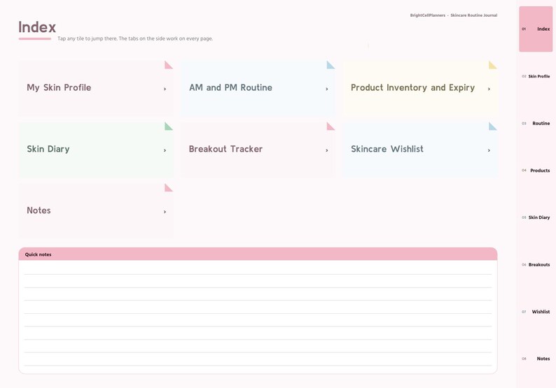May include: A digital skincare routine journal index page featuring a light pink background with pastel-colored navigation tiles labeled My Skin Profile, AM and PM Routine, Product Inventory and Expiry, Skin Diary, Breakout Tracker, Skincare Wishlist, and Notes.