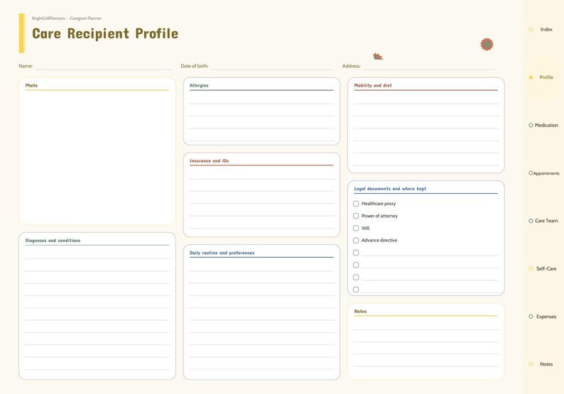 May include: A Care Recipient Profile planner page with a cream background. Sections include Name, Date of birth, Address, Photo, Allergies, Mobility and diet, Insurance and IDs, Legal documents, Diagnosis and conditions, Daily routine, and Notes.