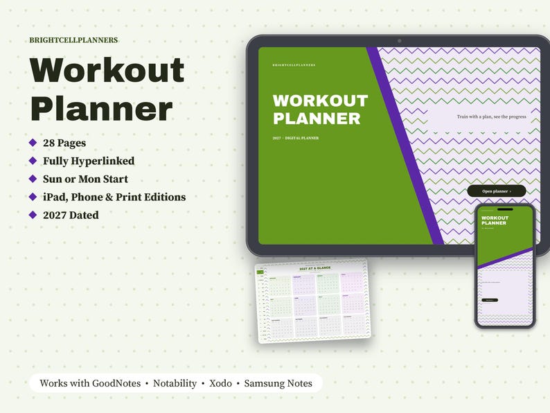 May include: A digital workout planner displayed on a tablet and smartphone, featuring a green and purple chevron design. Text includes 'BRIGHTCELLPLANNERS', 'Workout Planner', '28 Pages', 'Fully Hyperlinked', 'Sun or Mon Start', '2027 Dated', and 'Works with GoodNotes'.