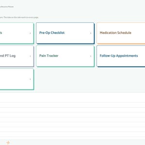May include: A digital surgery recovery planner interface with a white background and teal accents. The index page features clickable tiles labeled Surgery Details, Pre-Op Checklist, Medication Schedule, Wound Care and PT Log, Pain Tracker, and Follow-Up Appointments, with a lined section for quick notes at the bottom.