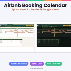 May include: An Airbnb Booking Calendar spreadsheet for Excel and Google Sheets featuring light and dark mode interfaces. The display shows monthly calendars with booking data, summary tables, and the text BrightCellPlanners.