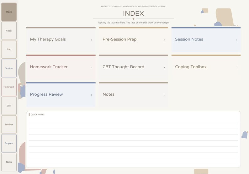May include: A digital mental health and therapy session journal index page featuring a sidebar with navigation tabs and a main grid of clickable tiles labeled My Therapy Goals, Pre-Session Prep, Session Notes, Homework Tracker, CBT Thought Record, Coping Toolbox, Progress Review, and Notes, with a Quick Notes lined section at the bottom.