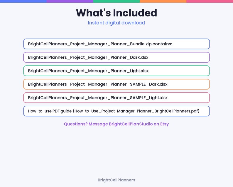 Puede incluir: Un gr&aacute;fico informativo de descarga digital titulado What's Included, que enumera el contenido del archivo BrightCellPlanners_Project_Manager_Planner_Bundle.zip, incluidos cuatro archivos Excel y una gu&iacute;a PDF, con instrucciones de contacto para BrightCellPlanStudio.