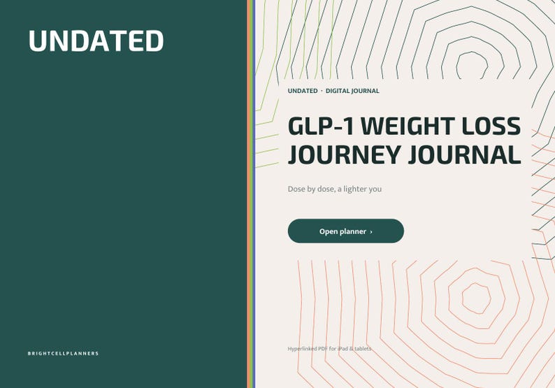 K&ouml;nnte beinhalten: Ein digitales Journal mit einer dunkelgr&uuml;nen linken Seite mit der Aufschrift UNDATED und einer hellbeigen rechten Seite mit dem Text GLP-1 WEIGHT LOSS JOURNEY JOURNAL, Dose by dose, a lighter you, und einem dunkelgr&uuml;nen Button Open planner.
