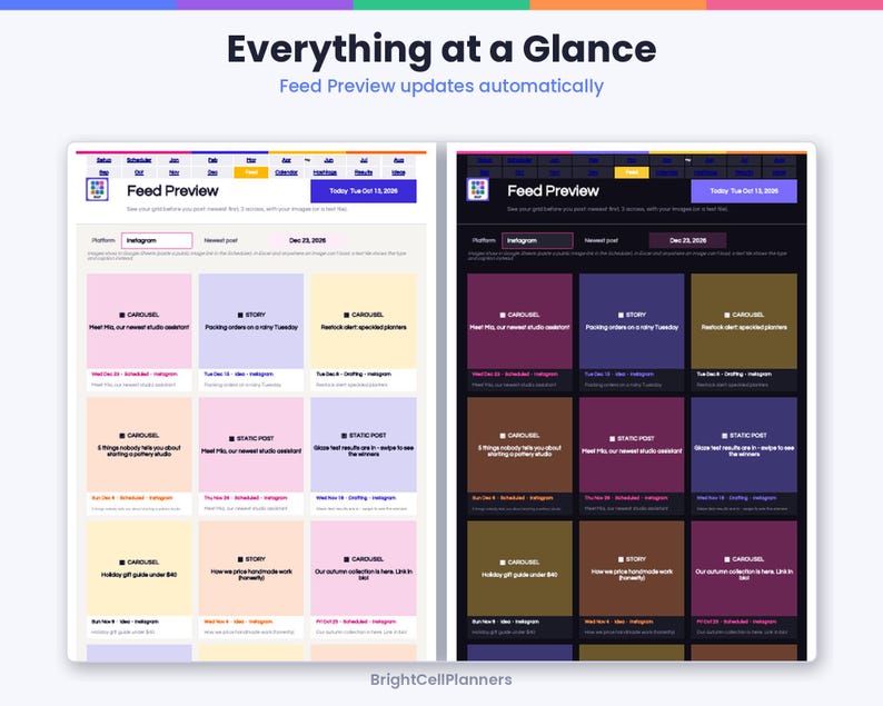 May include: A digital interface display titled Everything at a Glance and Feed Preview, showing two side-by-side grid layouts of social media posts in light and dark modes. The grid features various post types, dates, and text content.