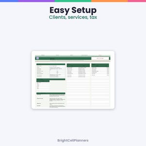 May include: A digital spreadsheet template titled Easy Setup Clients, services, tax. The interface features a dark green header with organized columns for business data, client information, and service pricing, designed for professional tracking.