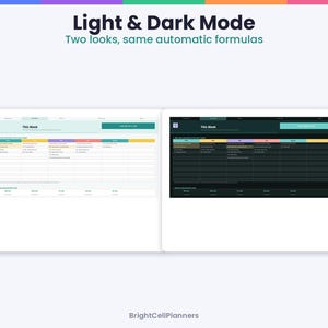 Puede incluir: Una interfaz de planificador digital que muestra opciones de modo claro y oscuro con el texto 'Light & Dark Mode' y 'Two looks, same automatic formulas'. El dise&ntilde;o presenta una cuadr&iacute;cula de programaci&oacute;n semanal con encabezados coloridos.