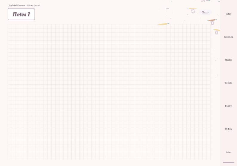 May include: A digital baking journal page with a light cream grid background. The top left corner displays the text Notes 1. The right side features a vertical navigation bar with tabs labeled Index, Bake Log, Starter, Tweaks, Pantry, Orders, and Notes.