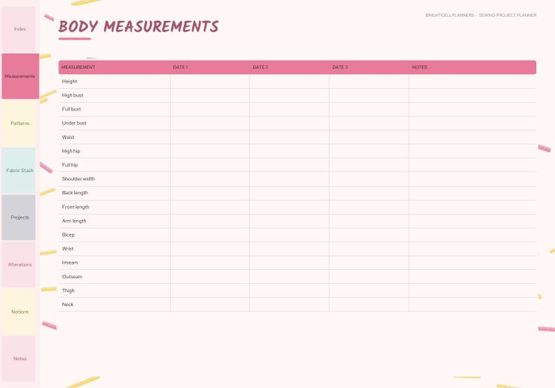 May include: A light pink sewing project planner page titled BODY MEASUREMENTS. The table includes columns for measurement type, three dates, and notes. Rows list body parts like height, bust, waist, hip, shoulder, arm, and neck measurements.