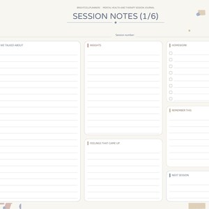 May include: A digital therapy session journal page titled SESSION NOTES (1/6) with a navigation sidebar. The layout includes sections for What We Talked About, Insights, Homework with checkboxes, Feelings That Came Up, Remember This, and Next Session.