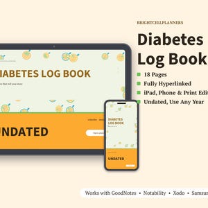 May include: A digital Diabetes Log Book planner displayed on a tablet and smartphone screen. The interface features a light green background with orange citrus patterns, bold text reading Diabetes Log Book, and an orange footer labeled Undated.