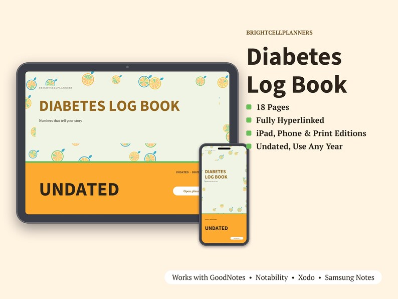 May include: A digital Diabetes Log Book planner displayed on a tablet and smartphone screen. The interface features a light green background with orange citrus patterns, bold text reading Diabetes Log Book, and an orange footer labeled Undated.