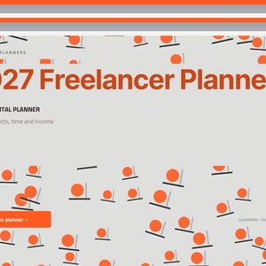 May include: A digital planner interface titled 2027 Freelancer Planner with the subtitle Clients, projects, time and income. The background is light gray with a pattern of orange circles and black lines. An orange Open planner button is visible.