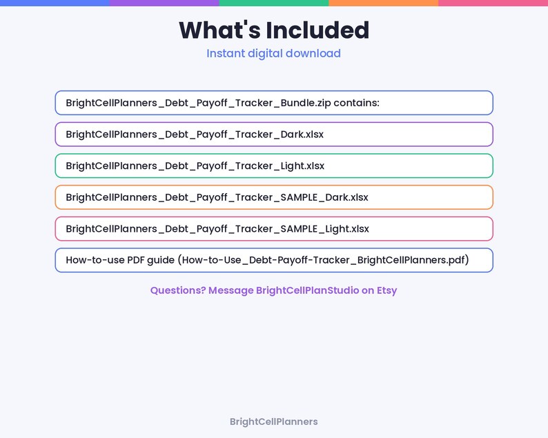 May include: A digital download list titled What's Included featuring BrightCellPlanners_Debt_Payoff_Tracker_Bundle.zip, BrightCellPlanners_Debt_Payoff_Tracker_Dark.xlsx, BrightCellPlanners_Debt_Payoff_Tracker_Light.xlsx, and a How-to-use PDF guide.