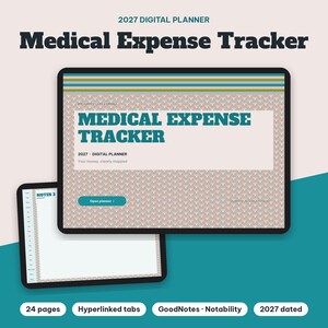 May include: A 2027 digital planner for tracking medical expenses, displayed on two tablet screens. The interface features teal text, a patterned background, and a button labeled Open planner. Includes 24 pages, hyperlinked tabs, and compatibility with GoodNotes and Notability.