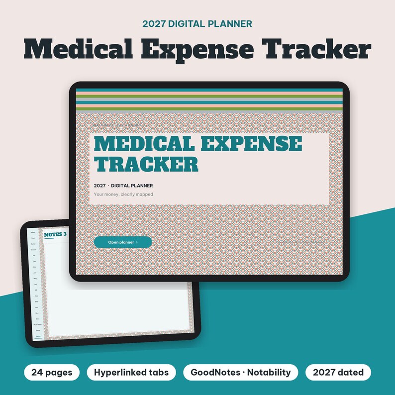 May include: A 2027 digital planner for tracking medical expenses, displayed on two tablet screens. The interface features teal text, a patterned background, and a button labeled Open planner. Includes 24 pages, hyperlinked tabs, and compatibility with GoodNotes and Notability.