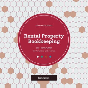 May include: A digital planner for rental property bookkeeping with a dark red circular center featuring the text Brightcellplanners, Rental Property Bookkeeping, 2027, and Run the numbers, run the business, set against a light gray honeycomb pattern.