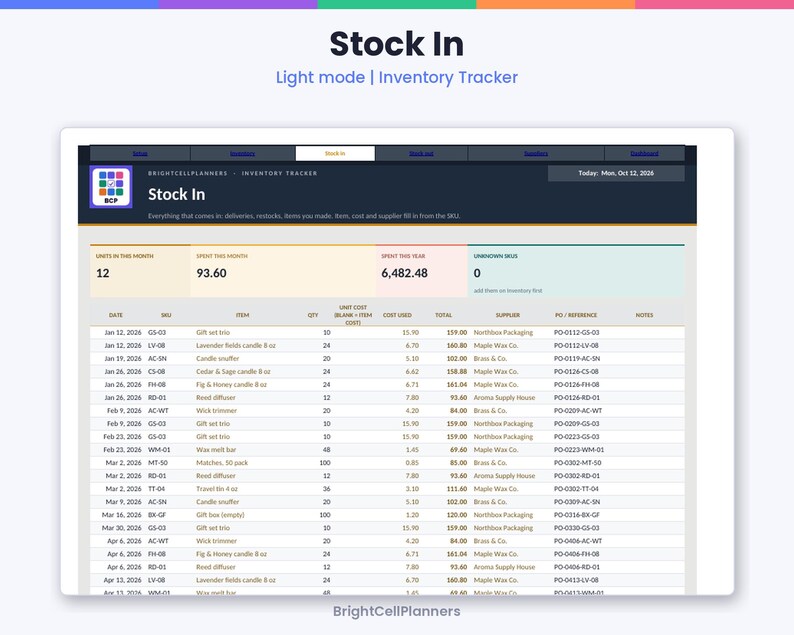 May include: A digital inventory tracker spreadsheet titled Stock In by BrightCellPlanners. The interface displays columns for date, SKU, item, quantity, unit cost, total, supplier, and reference. It shows data for 2026 in a light mode layout.