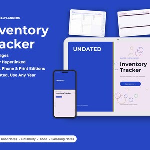 May include: A digital inventory tracker planner displayed on a tablet and smartphone screen. The interface features the text Inventory Tracker, Undated, and 18 Pages. It includes fully hyperlinked navigation for iPad, phone, and print editions.
